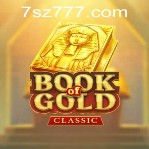 Discovering BookOfGoldClassic: A Timeless Adventure into the World of Sz777