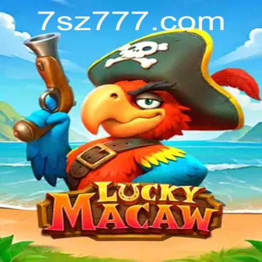 Explore the Exciting World of LuckyMacaw: A Captivating Adventure with SZ777