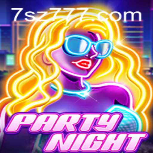 PartyNight: The Ultimate Gaming Experience with sz777